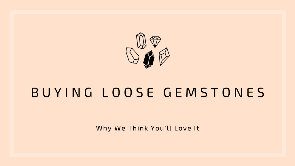 Buying Loose Gemstones